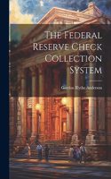 Federal Reserve Check Collection System