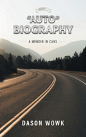 "Auto" Biography: A Memoir In Cars