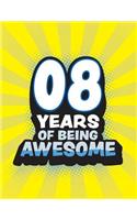 8 Years Of Being Awesome