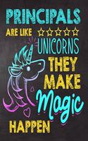 Principals are like Unicorns They make Magic Happen: Principal appreciation gift, Thank you gifts, Notebook/Journal , Work Book, dairy, Retirement/Year End Gift, christmas or Birthday for Men or Women