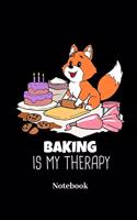 Baking Is My Therapy Notebook