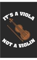 It's Viola Not Violin: Funny Musician Instrument Viola Dot Grid Journal, Diary, Notebook 6 x 9 inches with 120 Pages