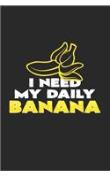 I need my daily banana: 6x9 Banana - blank with numbers paper - notebook - notes