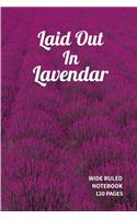 Laid Out In Lavendar
