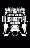 Nett, Bis Wir Eishockey Schauen