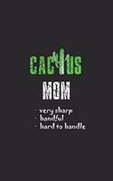 Cactus Mom