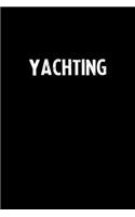 Yachting: Blank Lined Notebook Journal Gift Idea