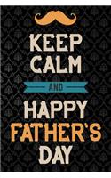 keep calm and happy fathers day