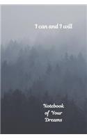 Notebook of Your Dreams, I Can and I Will