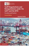 Tariff Negotiations and Renegotiations Under the GATT and the Wto