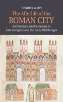 Afterlife of the Roman City