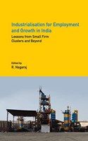 Industrialisation for Employment and Growth in India