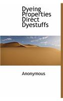 Dyeing Properties Direct Dyestuffs