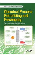 Chemical Process Retrofitting and Revamping
