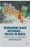 Reimagining Black Difference and Politics in Brazil