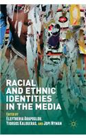 Racial and Ethnic Identities in the Media