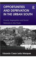 Opportunities and Deprivation in the Urban South