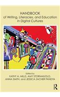 Handbook of Writing, Literacies, and Education in Digital Cultures