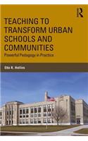 Teaching to Transform Urban Schools and Communities