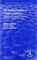 The Europeanisation of Industrial Relations