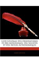 Liste Gnrale Des Observatoires Et Des Astronomes, Des Socits Et Des Revues Astronomiques