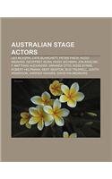 Australian Stage Actors: Leo McKern, Cate Blanchett, Peter Finch, Hugo Weaving, Geoffrey Rush, Hugh Jackman, Jon English, F. Matthias Alexander(English)