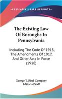 The Existing Law Of Boroughs In Pennsylvania