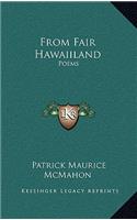 From Fair Hawaiiland