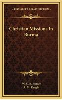 Christian Missions in Burma