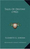 Tales of Destiny (1902)