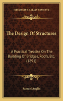 The Design Of Structures