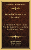 Australia Visited And Revisited