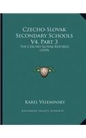 Czecho-Slovak Secondary Schools V4, Part 3