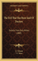Evil That Has Been Said Of Doctors