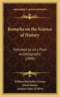 Remarks on the Science of History