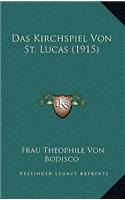Kirchspiel Von St. Lucas (1915)