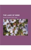 The Lake of Wine