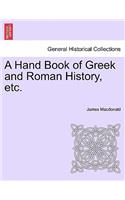 A Hand Book of Greek and Roman History, Etc.