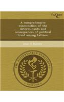 A Comprehensive Examination of the Determinants and Consequences of Political Trust Among Latinos