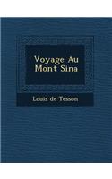 Voyage Au Mont Sina