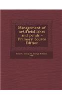 Management of Artificial Lakes and Ponds