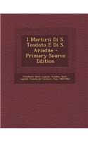I Martirii Di S. Teodoto E Di S. Ariadne