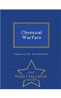 Chemical Warfare - War College Series