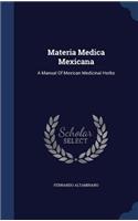 Materia Medica Mexicana