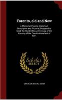 Toronto, Old and New: (English)