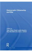 Democratic Citizenship and War