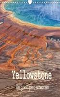 Yellowstone Un Grand Parc Americain 2017