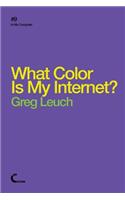 What Color is My Internet?