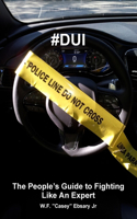 #Dui: the People's Guide to Fighting Like an Expert
