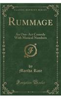 Rummage: An One-Act Comedy with Musical Numbers (Classic Reprint)